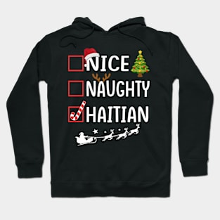 nice naughty Haitian Hoodie